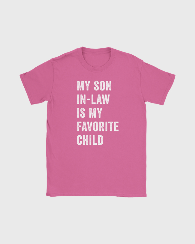 My Son In-Law Is My Favorite Child